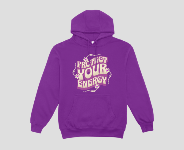 Protect Your Energy Unisex Hoodie