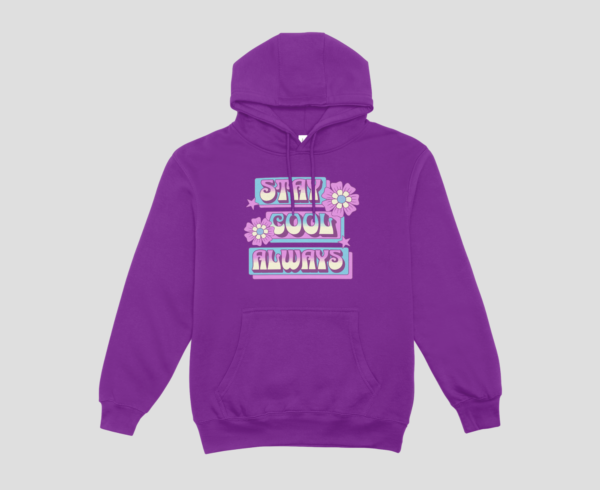 Stay Cool Always Unisex Hoodie