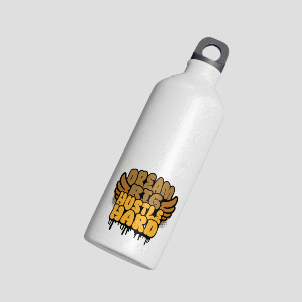 Dream Big Hustle Hard Steel Bottle