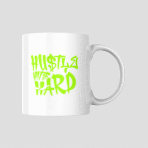 Hustle Hits Hard Ceramic Mug
