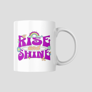 Rise and Shine Ceramic Mug