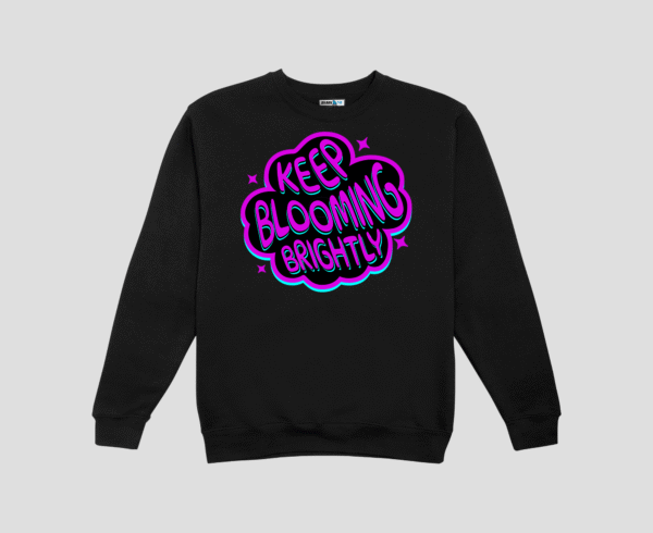 Keep Blooming Unisex SweatShirt