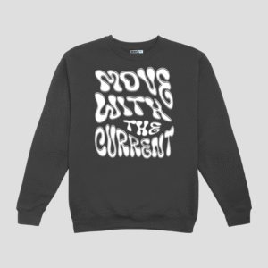 Move With The Current Unisex SweatShirt