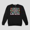 No Pain No Gain Unisex SweatShirt