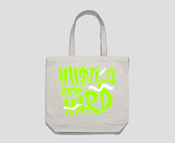 Hustle Hits Hard Reusable Bag