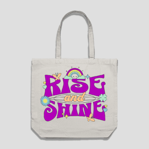 Rise and Shine Reusable Bag