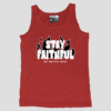 Stay Faithful Unisex TankTop