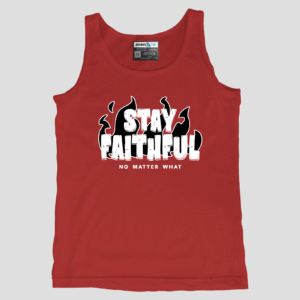 Stay Faithful Unisex TankTop