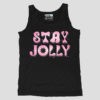Stay Jolly Unisex TankTop