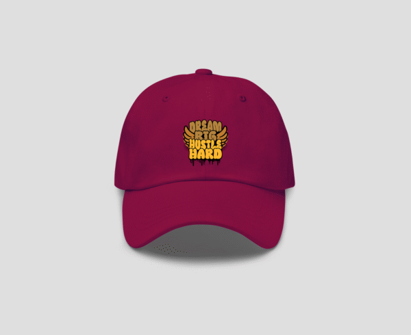 Dream Big Hustle Hard Cap