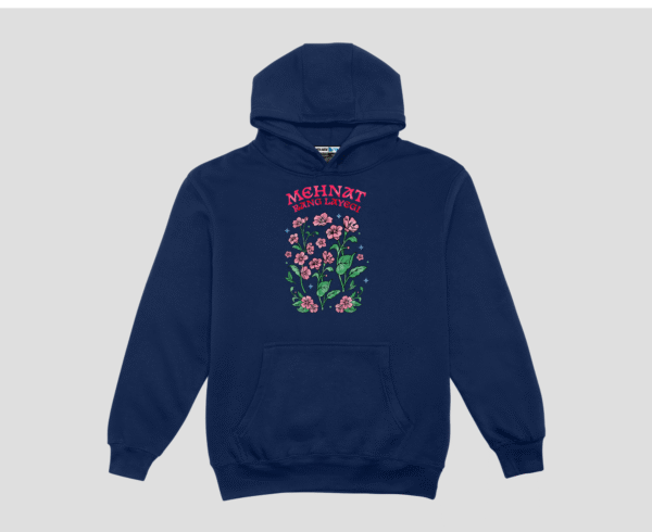 Mehnat Rang Layegi Unisex Hoodie