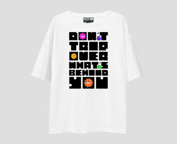 Dont Trip Over Unisex Oversized T-Shirt