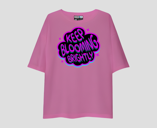 Keep Blooming Unisex Oversized T-Shirt