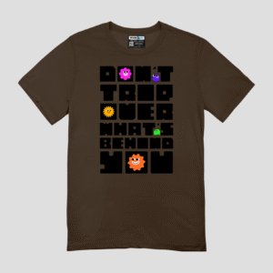 Dont Trip Over Unisex Regular Fit T-Shirt