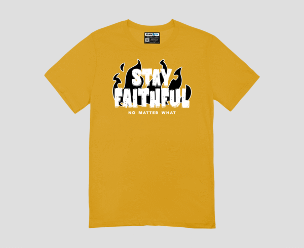Stay Faithful Unisex Regular Fit T-Shirt