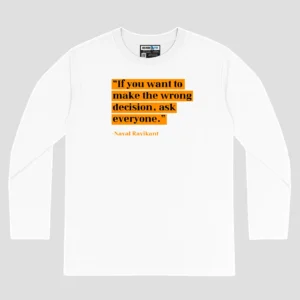 Wrong Decision Unisex Long Sleeve T-Shirt