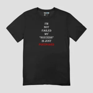 Success is Postponed Unisex Regular Fit T-Shirt