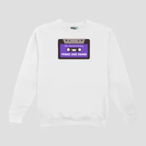Young and Dumb Unisex SweatShirt