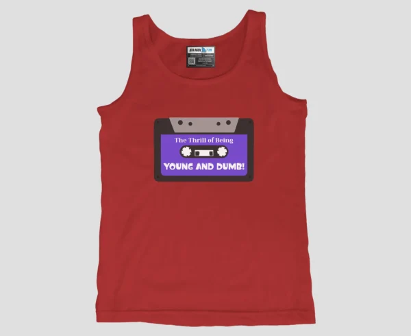 Young and Dumb Unisex TankTop